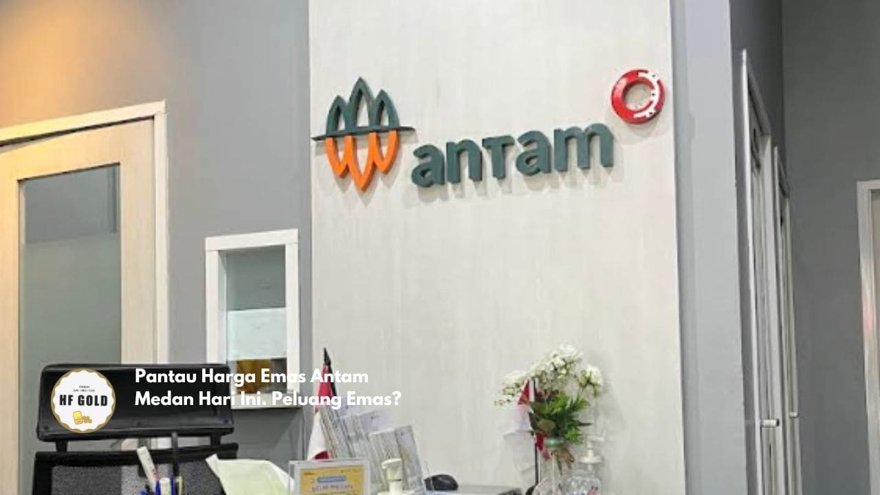 Pantau Harga Emas Antam Medan Hari Ini. Peluang Emas?