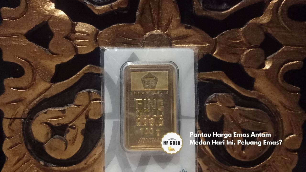Pantau Harga Emas Antam Medan Hari Ini. Peluang Emas?