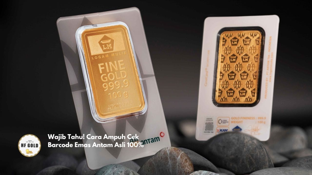 Wajib Tahu! Cara Ampuh Cek Barcode Emas Antam Asli 100%